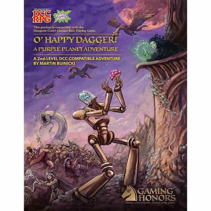 DUNGEON CRAWL CLASSICS (RPG): PURPLE PLANET ADVENTURE: O' HAPPY DAGGER!
