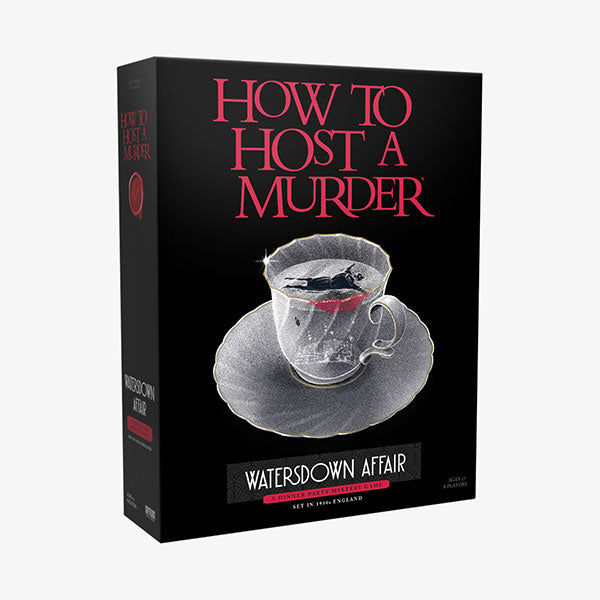 How To Host A Murder: Watersdown Affair