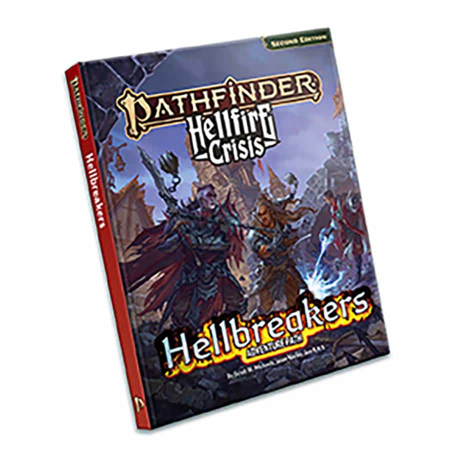 PATHFINDER RPG (2E): ADVENTURE PATH: HELLBREAKERS