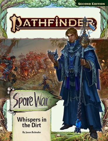 Pathfinder 2E: Adventure Path: Whispers in the Dirt Spore War 1/3