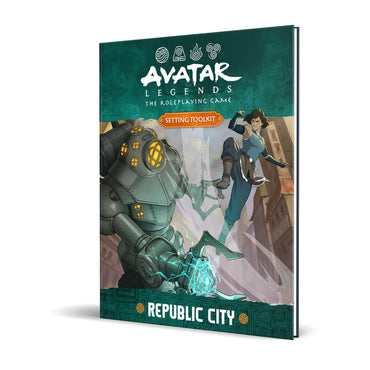 Avatar Legends: Setting Toolkit: Republic City