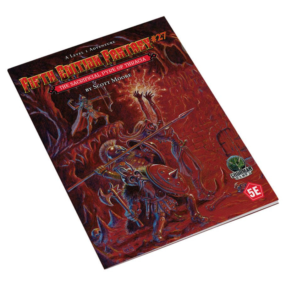 D&D 5E: Fantasy #27: The Sacrificial Pyre of Thracia
