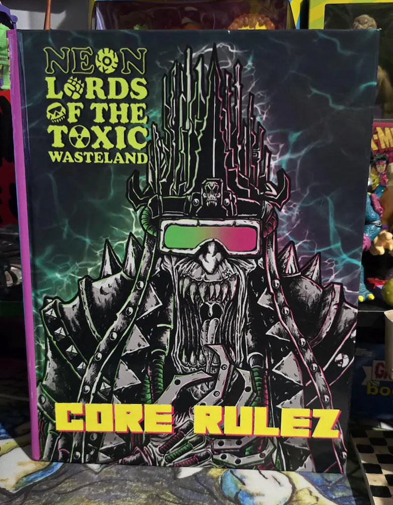 Neon Lords of the Toxic Wasteland Core Rulez