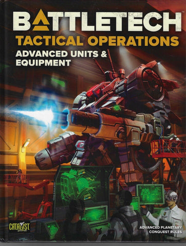 Battle Tech: Tactical Operations Advance Unit and Equipment