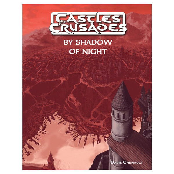 Castles & Crusades: Adventure: Adventure: I2 By Shadow of Night