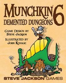 Munchkin: 6- Demented Dungeons
