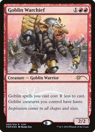 Goblin Warchief (2016) [Friday Night Magic 2016] | All About Games