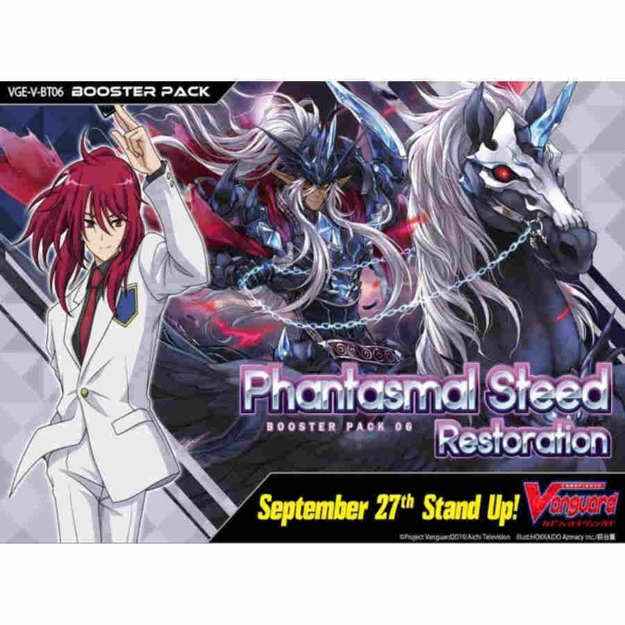 CARDFIGHT!! VANGUARD: V BOOSTER 06 - PHANTASMAL STEED RESTORATION