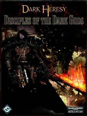 Dark Heresy - Disciples of the Dark Gods