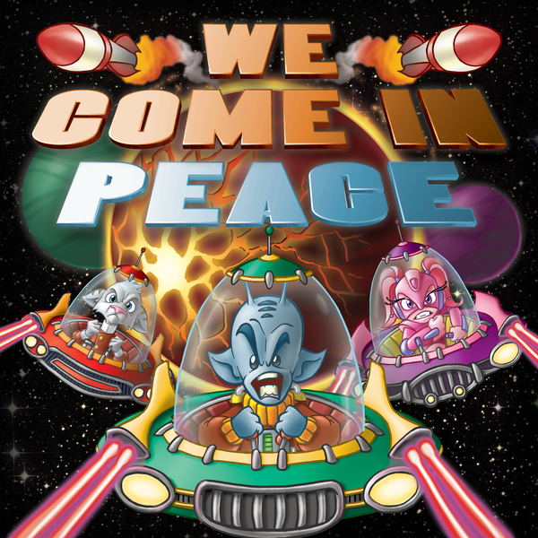 We Come In Peace