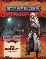 Starfinder Adventure Path #16: The Blind City