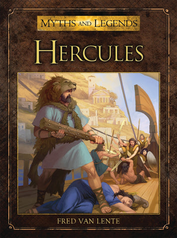 Myths and Legends: Hercules