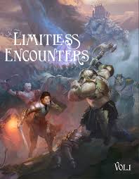 5E: Limitless Encounters Vol 1 by Limitless Adventures (Soft Cover)