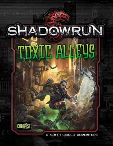 Shadowrun Toxic Alley