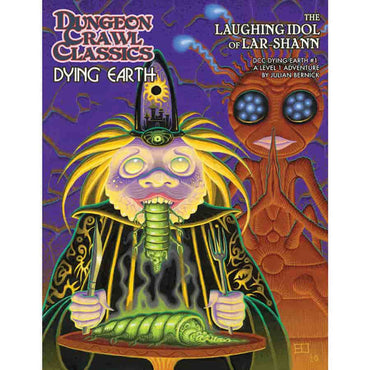 Dungeon Crawl Classics RPG: Dying Earth - #1 The Laughing Idol of Lar-Shan