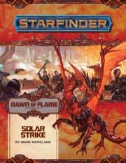 Starfinder Adventure Path #17: Solar Strike