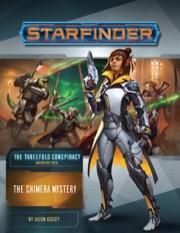 Starfinder Adventure Path #25: The Chimera Mystery