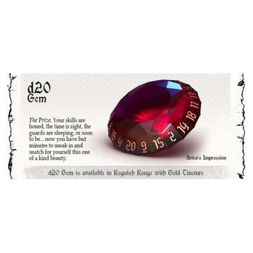 Dice: d20 Gem: Roguish Rouge