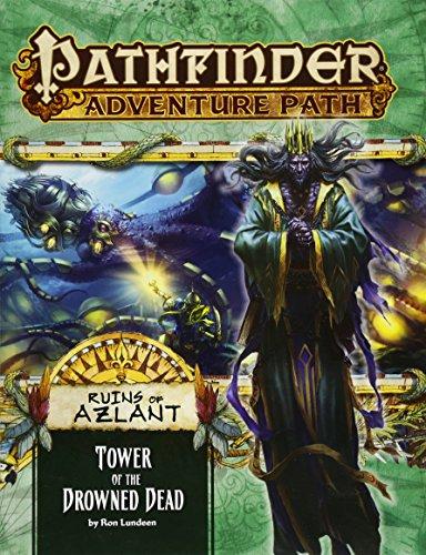 Pathfinder Adventure Path: Tower of the Drowned Dead