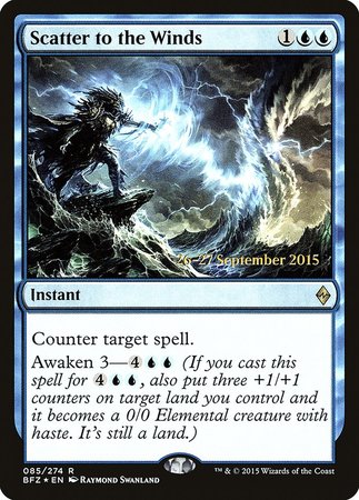 Scatter to the Winds [Battle for Zendikar Promos] | All About Games