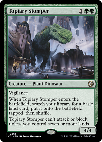 Topiary Stomper [The Lost Caverns of Ixalan Commander]