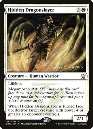 Hidden Dragonslayer [Dragons of Tarkir Promos]