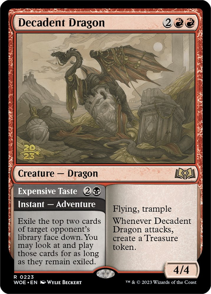 Decadent Dragon // Expensive Taste (Promo Pack) [Wilds of Eldraine Promos]