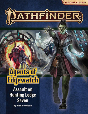 Pathfinder RPG: Adventure Path - Agents of Edgewatch Part 4 - Assault on Hunting Lodge Seven (P2)