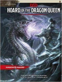 Tyranny of Dragons: Hoard of the Dragon Queen Adventure (D&D Adventure) | All About Games