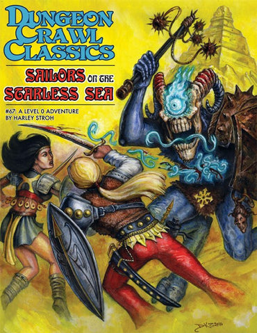 Dungeon Crawl Classics #67: Sailors on the Starless Sea