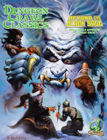 Dungeon Crawl Classics #72: Beyond the Black Gate – 2nd Printing