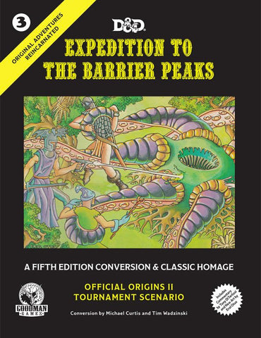 Expedition to the Barrier Peaks : Original Adventures Reincarnated #3
