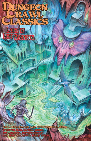 Dungeon Crawl Classics #91.2: Lairs of Lost Agharta