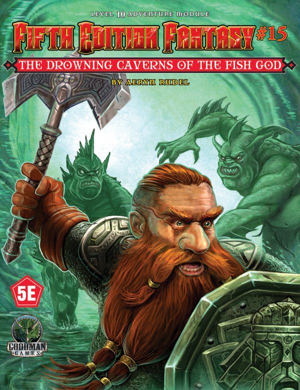Fifth Edition Fantasy RPG: #15 The Drowning Caverns of the Fish God