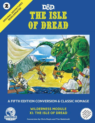 The Isle of Dread : Original Adventures Reincarnated #2