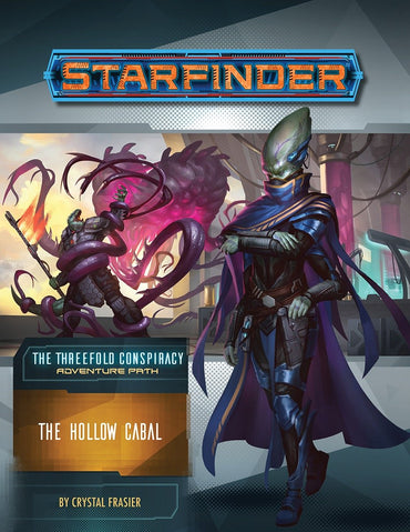 Starfinder The Threefold Conspiracy The Hollow Cabal