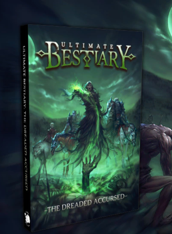 Ultimate Bestiary - The Dreaded Accursed