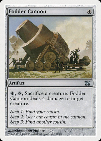 Fodder Cannon [Eighth Edition]