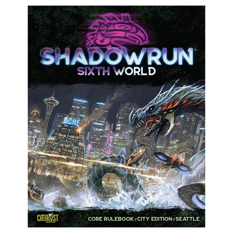 Shadow Run: 6E Core Rulebook (Seattle Edition)