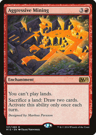 Aggressive Mining [Magic 2015] | All About Games