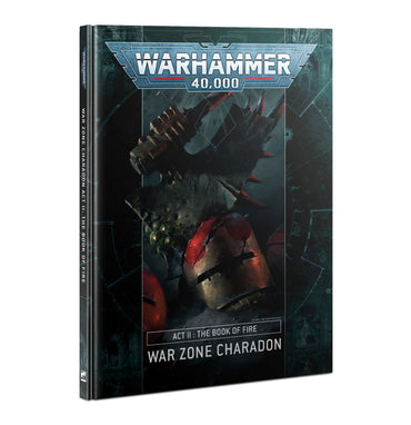 40k Charadon Act II: Book of Fire