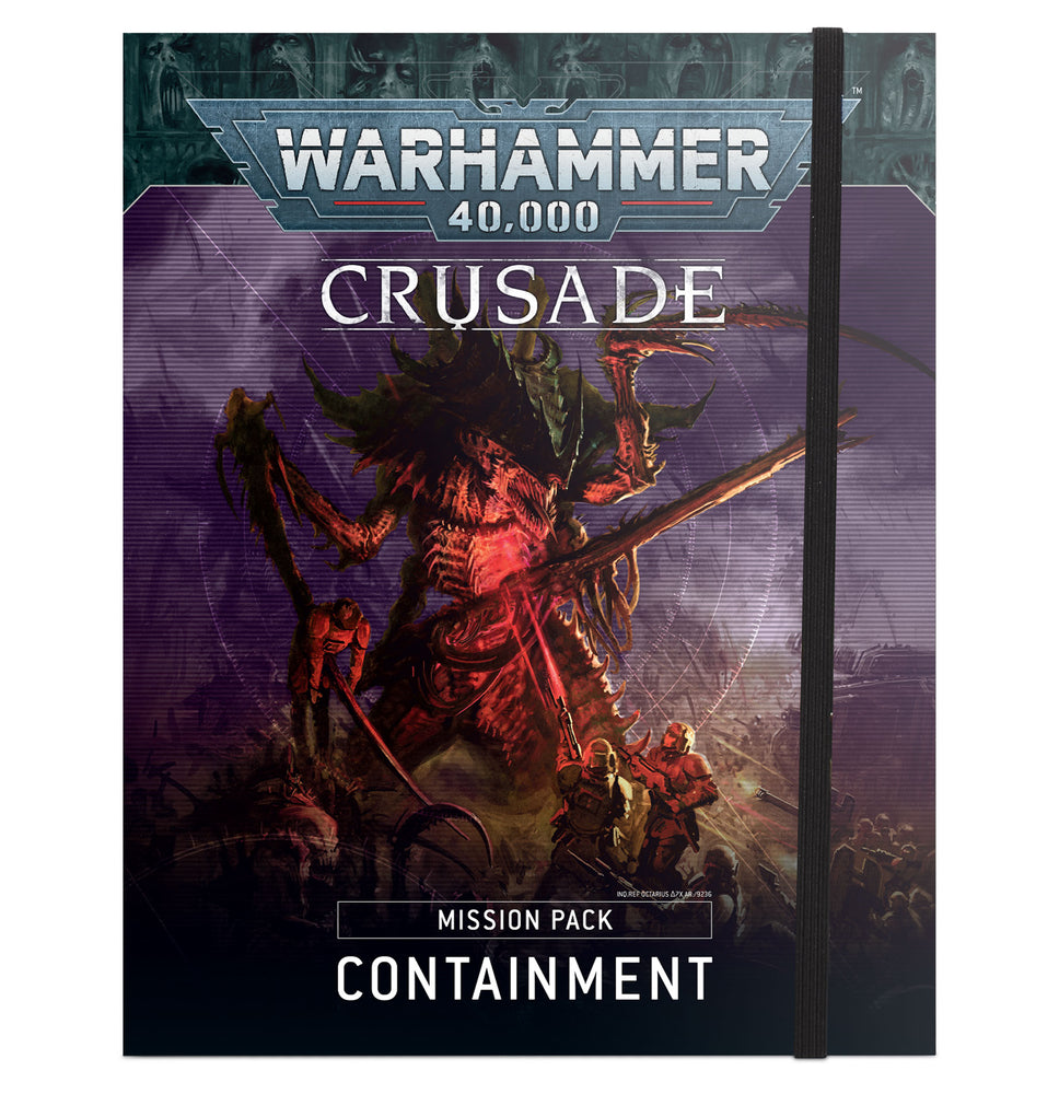 40k Containment Crusade Mission Pack