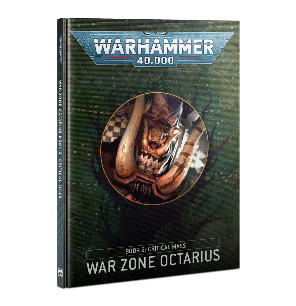 40k War Zone Octarius – Book 2: Critical Mass