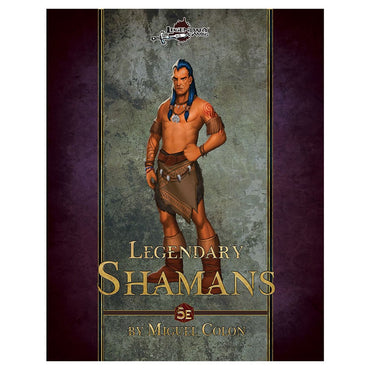 D&D 5E: Legendary Shamans