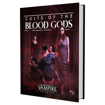 Vampire The Masquerade: Cults of the Blood Gods