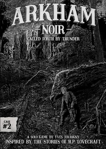 Arkham Noir: Case #2: Called Forth by Thunder