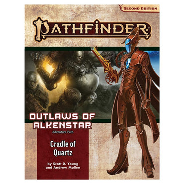 PF2E: AP: Cradle of Quartz (OA 2/3)