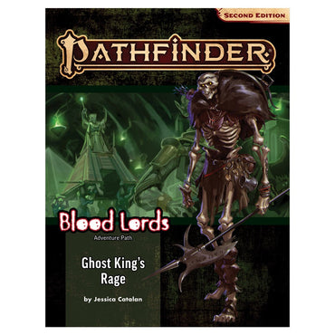 Pathfinder 2E RPG: Adventure Path - Ghost King's Rage (Blood Lords 6/6)
