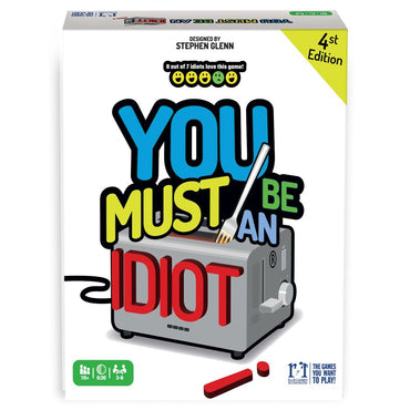 You Must Be An Idiot! 4E